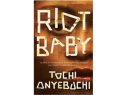 Livro RIOT BABY de Tochi Onyebuchi  (Inglês)