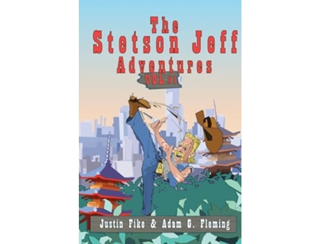 Livro The Stetson Jeff Adventures Volume 1 de Justin Fike (Inglês)