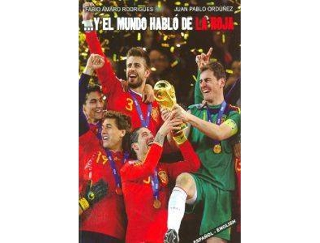 Livro Y el mundo habló de la roja