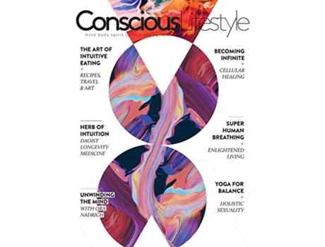Livro Conscious Lifestyle Magazine Spring 2016 Issue de Justin Faerman Meghan McDonald (Inglês)