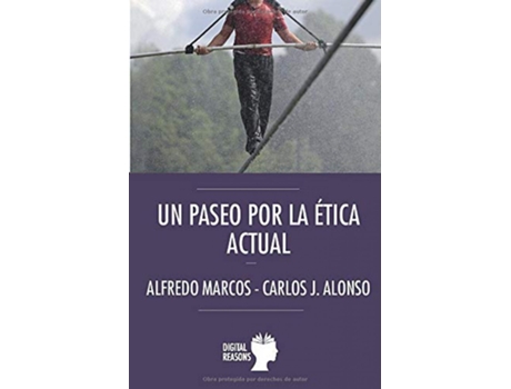 Livro Paseo Por La Etica Actual.(Argumentos Del Siglo Xxi) de Alfredo Marcos (Espanhol)
