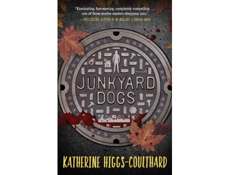 Livro Junkyard Dogs de Katherine Higgs-Coulthard (Inglês)