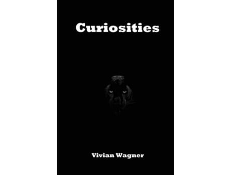 Livro Curiosities De Vivian Wagner (inglês)