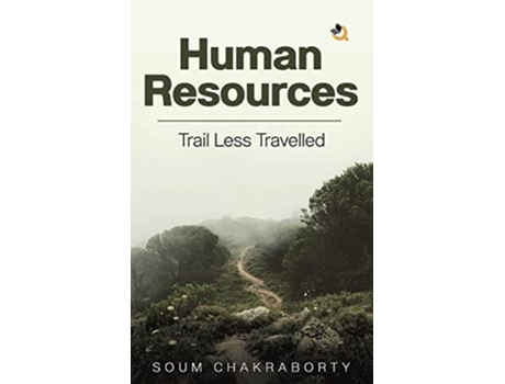 Livro Human Resources - Trail Less Travelled De Chakraborty E Soum (inglês)