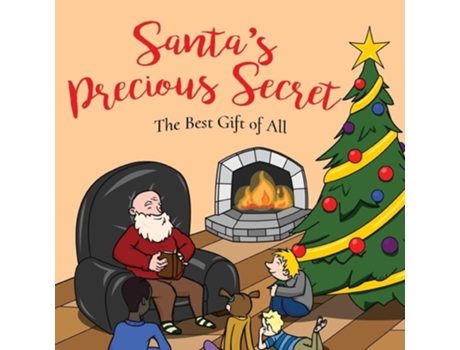 Livro Santas Precious Secret The Best Gift Of All De William Bartlett (inglês)