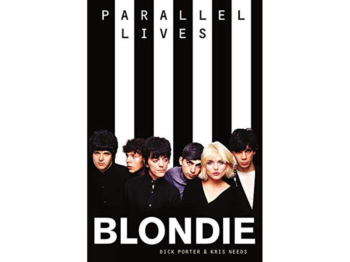 Livro Blondie Parallel Lives Revised Edition de Kris Needs e Dick Porter (Inglês)