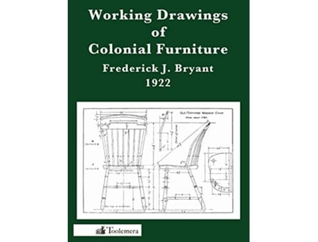 Livro Working Drawings of Colonial Furniture de Frederick J Bryant (Inglês)