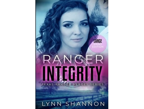 Livro Ranger Integrity A Small-town Christian Romantic Suspense de Lynn Shannon (Inglês)