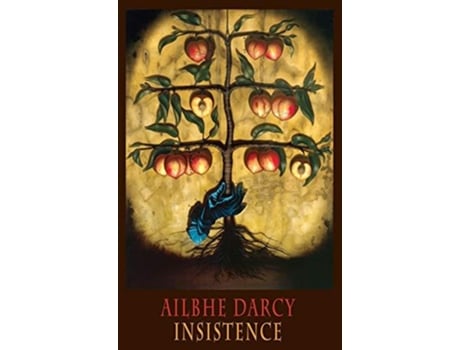 Livro Insistence de Ailbhe Darcy (Inglês)