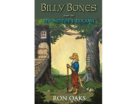 Livro Beyond the Tall Grass Billy Bones Book 1 de Ron Oaks Ron Oaks (Inglês)