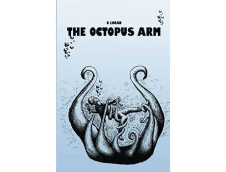 Livro The Octopus Arm de G Logan (Inglês)