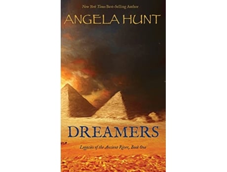 Livro Dreamers Legacies of the Ancient River de Angela Hunt (Inglês)