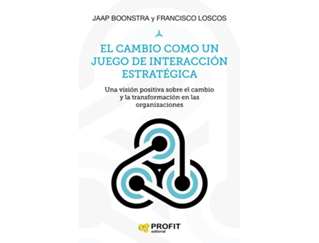 Livro El Cambio Como Un Juego De Interacción Esttatègica de Jaap Boonstra (Espanhol)