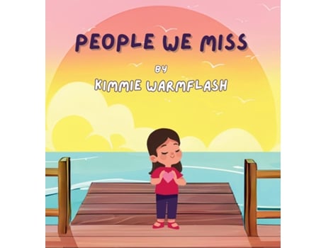 Livro People We Miss de Kimmie Warmflash (Inglês)