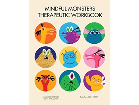 Livro Mindful Monsters Therapeutic Workbook A Feelings Activity Book for Children Be Mindful of Monsters de Lauren Stockly (Inglês)