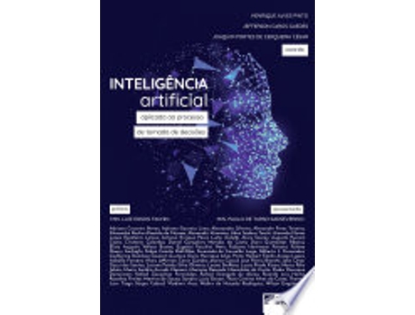 Livro INTELIGÊNCIA ARTIFICIAL APLICADA AO PROCESSO DE TOMADA DE DECISÕES de GUEDES, JEFFERSON CARUS | PINTO et al. (Português do Brasil)
