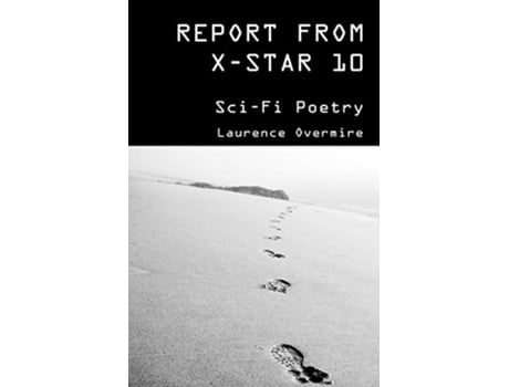 Livro Report from XStar 10 de Laurence Overmire (Inglês)