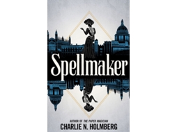 Livro Spellmaker de Charlie N Holmberg (Inglês)