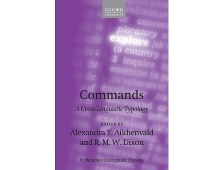 Livro commands de edited by alexandra y aikhenvald , edited by r m w dixon (inglês)