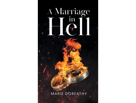 Livro A Marriage In Hell De Marie Doreathy (inglês)