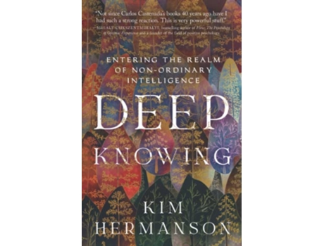Livro Deep Knowing Entering the Realm of NonOrdinary Intelligence de Kim Hermanson (Inglês)