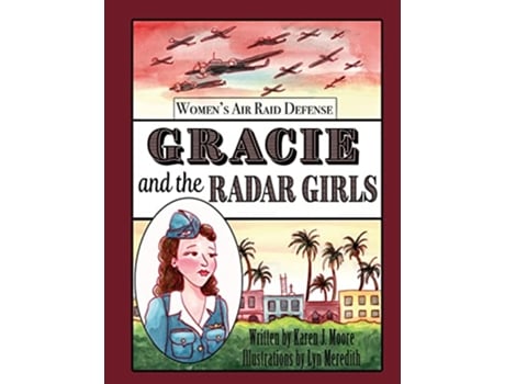 Livro Gracie and the Radar Girls de Karen J Moore (Inglês)