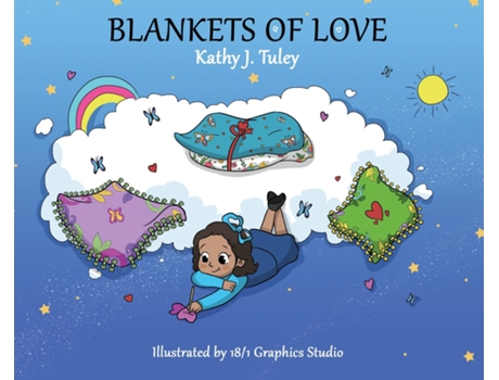 Livro Blankets Of Love De Kathy Tuley (inglês)