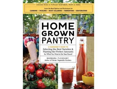 Livro Homegrown Pantry de Barbara Pleasant (Inglês)