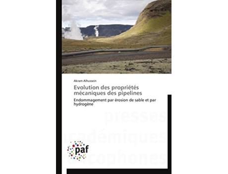 Livro Evolution Des Propriétés Mécaniques Des Pipelines De Akram Alhussein (francês)