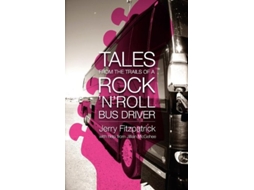 Livro Tales from the Trails of a Rock n Roll Bus Driver de Jerry B Fitzpatrick (Inglês)