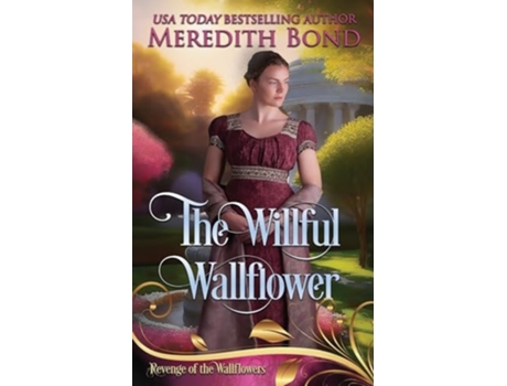 Livro The Willful Wallflower de Meredith Bond e Wallflowers Revenge (Inglês)