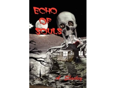 Livro Echo Of Souls De A Shockey (inglês)