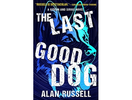 Livro The Last Good Dog de Alan Russell (Inglês)