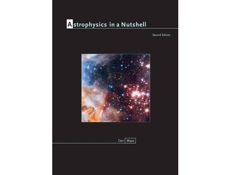 Livro astrophysics in a nutshell de dan maoz (inglês)
