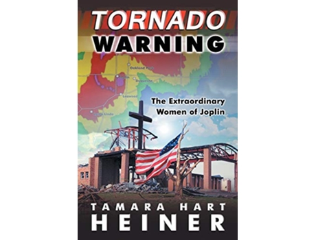 Livro Tornado Warning de Tamera Hart Heiner e Tamara Hart Heiner (Inglês)