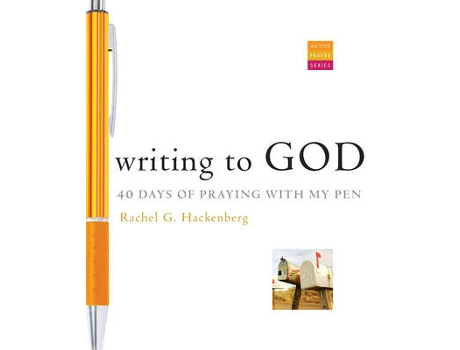 Livro writing to god de rachel g. hackenberg (inglês)