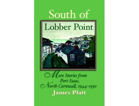 Livro South Of Lobber Point De James Platt (inglês)