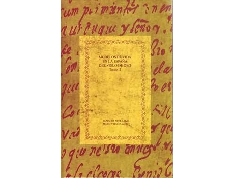 Livro Modelos De Vida En España Del Siglo De Oro de Ignacio Arellano