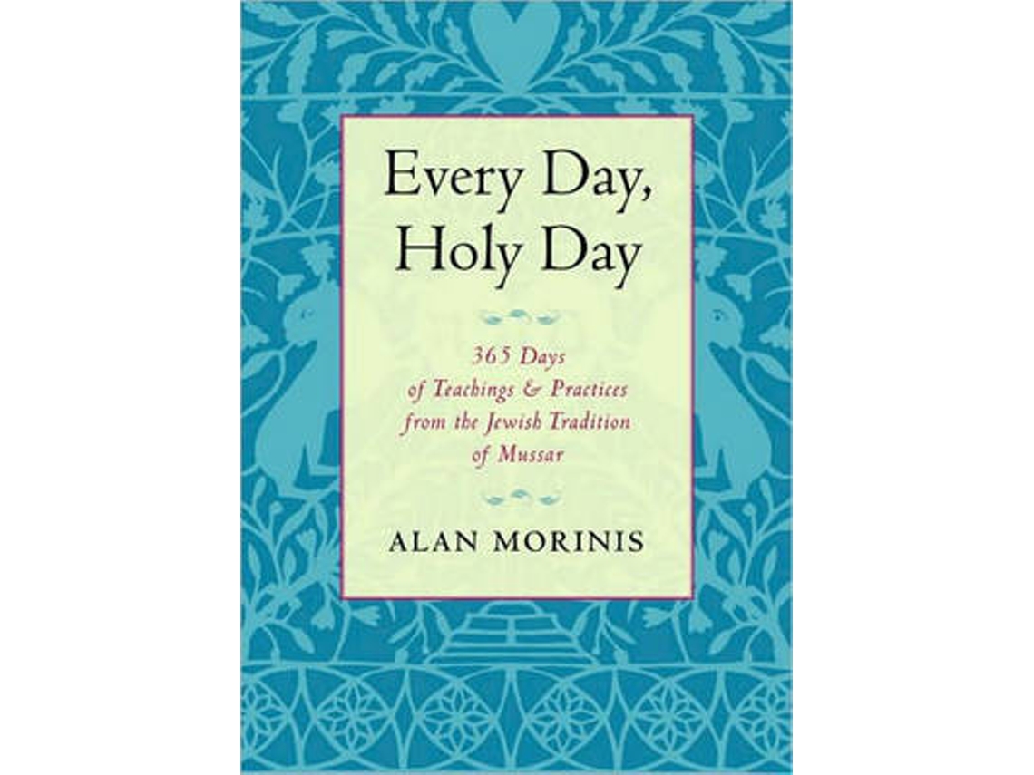 Livro Every Day, Holy Day de Alan Morinis (Inglês)