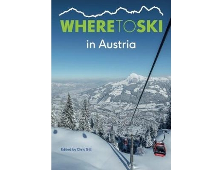 Livro where to ski in austria de chris gill (inglês)