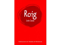 Livro Roig de Lola Casas