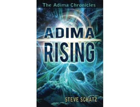 Livro Adima Rising The Adima Chronicles de Steve Schatz (Inglês)