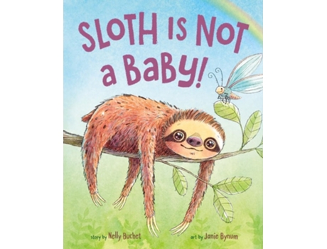Livro Sloth Is Not a Baby! de Nelly Buchet (Inglês - Capa Dura)