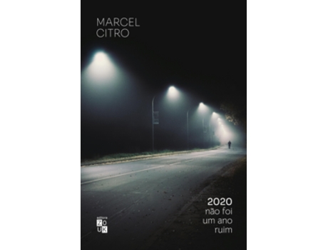 Livro 2020 Não Foi Um Ano Ruim De Marcel Citro (português Do Brasil)