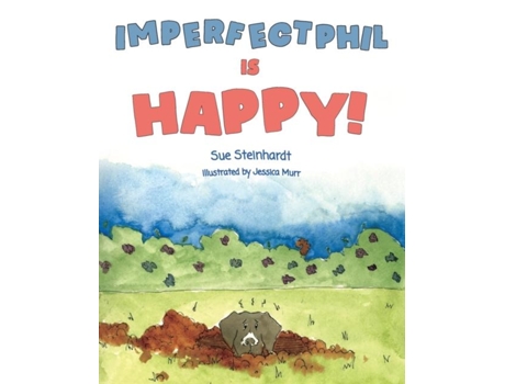 Livro Imperfectphil is Happy! de Sue Steinhardt (Inglês)