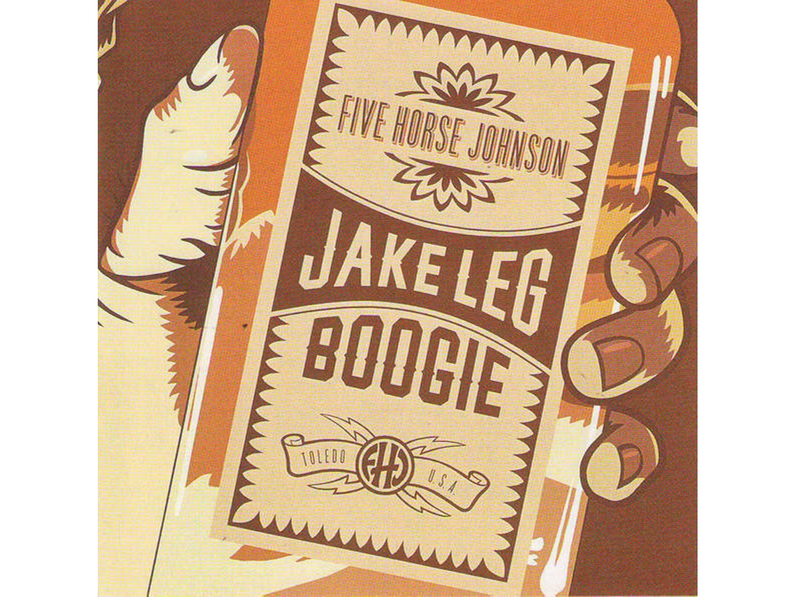 CD Five Horse Johnson - Jake Leg Boogie (1CDs)