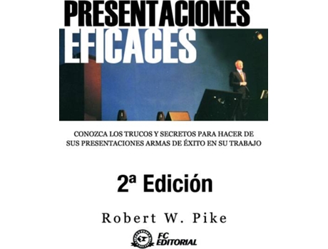 Livro Presentaciones Eficaces (2ª Ed.) de Robert W. Pike