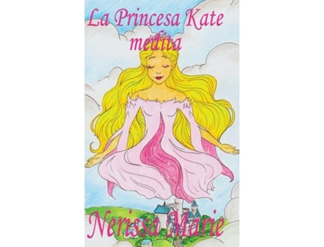 Livro La Princesa Kate medita de Nerissa Marie (Inglês)