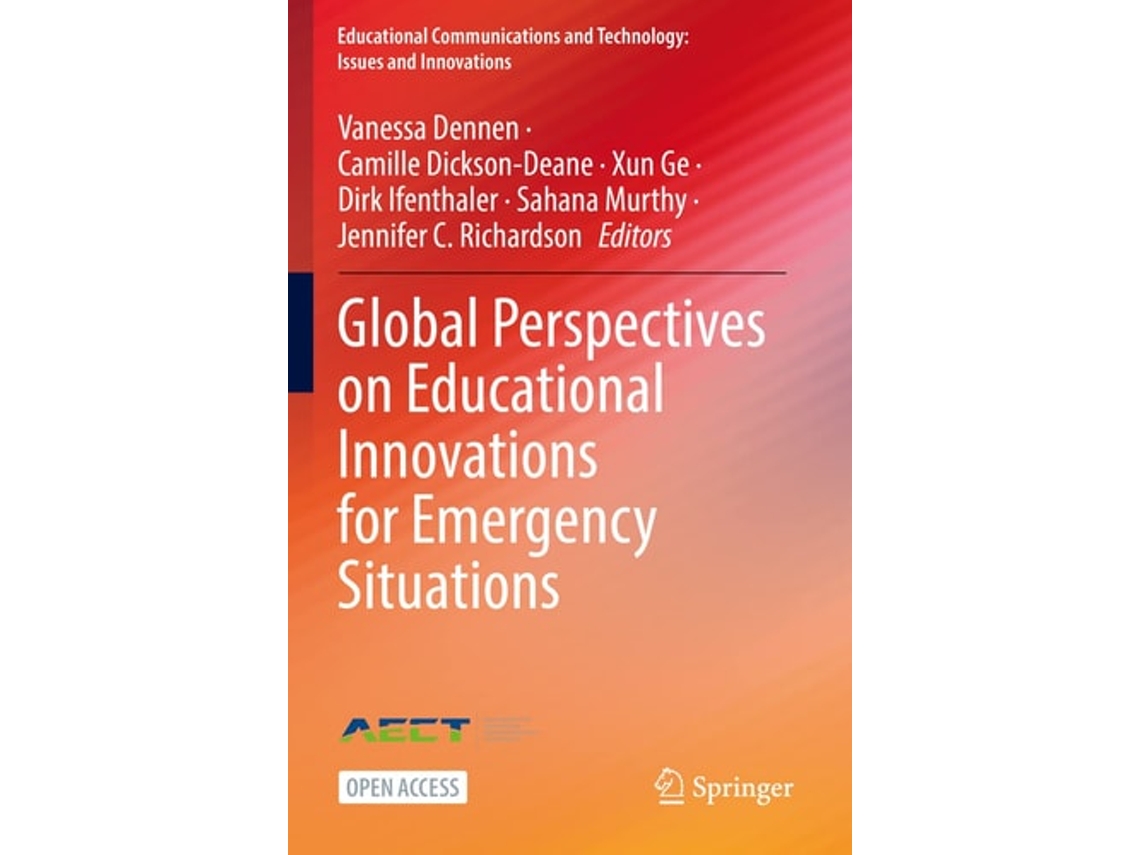 Livro Global Perspectives On Educational Innovations For Emergency Situations De Vanessa Dennen, Camille Dickson-deane Et Al. (inglês)