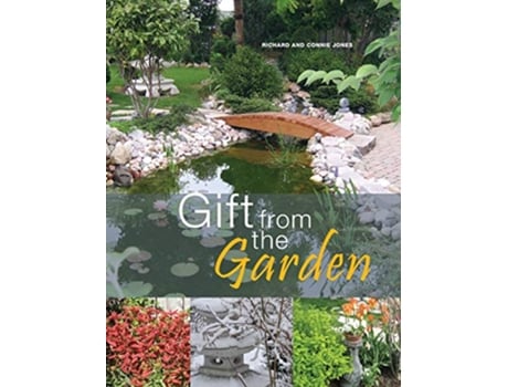 Livro Gift from the Garden de Richard Merrick Jones Connie Jones (Inglês)